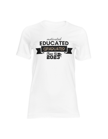 Motivated, Educated, GRADUATED, Class of 2023 T-Shirt