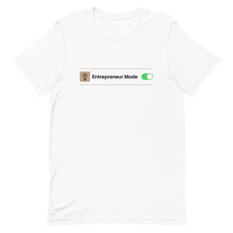 Entrepreneur Mode Short-Sleeve Unisex T-Shirt