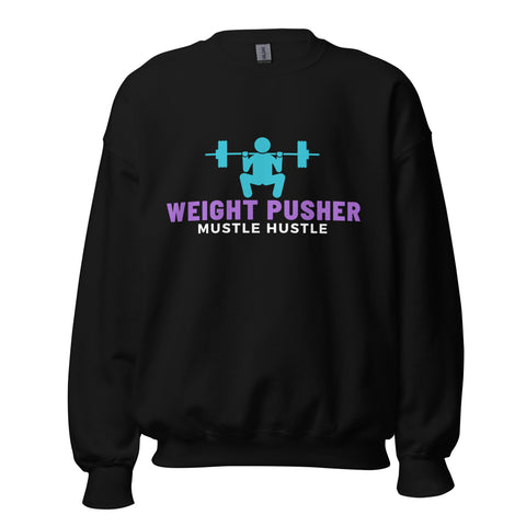 Weight Pusher 2.0 Unisex Sweatshirt