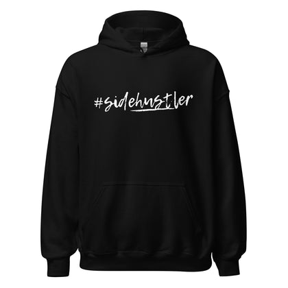 #sidehustler | Unisex Hoodie