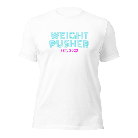 Weight Pusher Unisex t-shirt