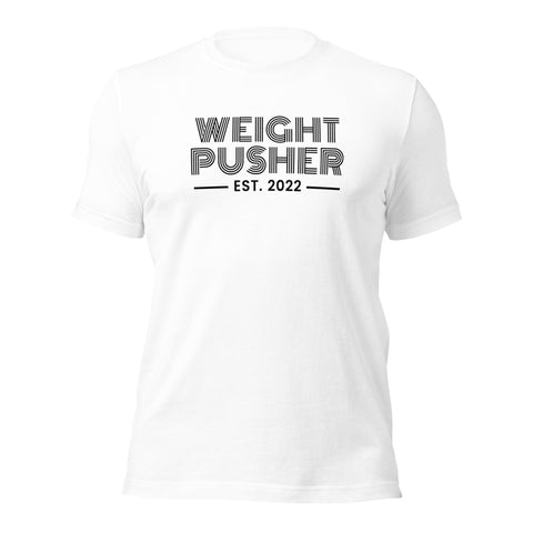 Weight Pusher Unisex t-shirt