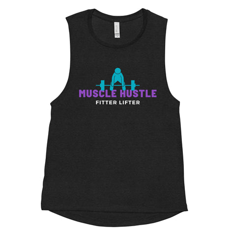 Muscle Hustle Ladies’ Muscle Tank